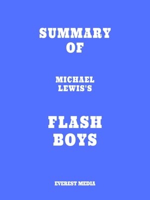 cover image of Summary of Michael Lewis's Flash Boys